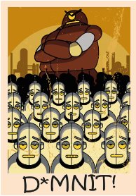 Poster Plakat, D*mnit, DIN A1, 59,4 x 84,1cm,  (WSA489)  RECHTEFREI